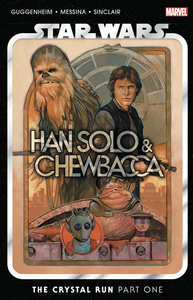 [Star Wars: Han Solo & Chewbacca: Volume 1: The Crystal Run (Product Image)]