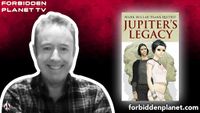 [FPTV: Mark Millar launches Jupiter's Legacy on Netflix! [PART ONE] (Product Image)]