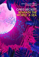 [Chris Beckett signing Beneath the World, A Sea (Product Image)]
