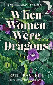 [When Women Were Dragons (Hardcover) (Product Image)]