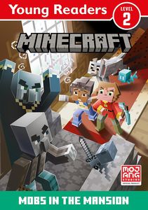 [Minecraft: Young Readers: Mobs In The Mansion! (Product Image)]