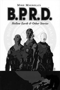 [B.P.R.D.: Volume 1: Hollow Earth & Other Stories (Product Image)]