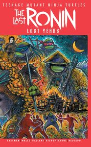 [Teenage Mutant Ninja Turtles: Last Ronin: The Lost Years #1 (Cover B Eastman) (Product Image)]