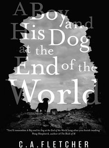 [A Boy & His Dog At The End Of The World (Hardcover Signed Edition) (Product Image)]