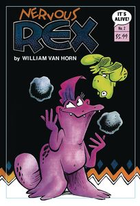 [Nervous Rex #2 (Cover A William Van Horn) (Product Image)]