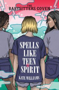 [The Babysitters Coven: Book 3: Spells Like Teen Spirit (Hardcover) (Product Image)]