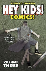 [Hey Kids! Comics!: Volume 3: The Schlock Of The New (Product Image)]