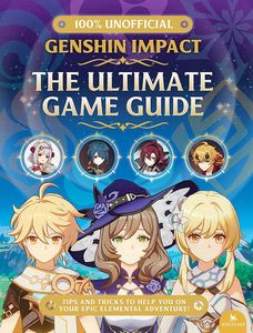 [Genshin Impact: The Ultimate Game Guide (Product Image)]