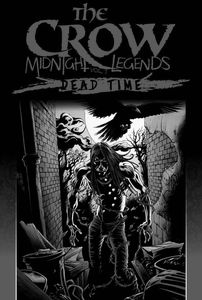 [Crow: Midnight Legends: Volume 1: Dead Time (Product Image)]