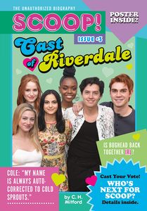 [Cast Of Riverdale: Scoop! The Unauthorised Biography (Product Image)]