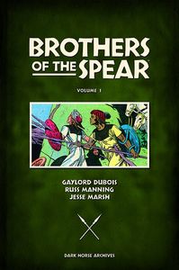 [Brothers Of The Spear Archives: Volume 1 (Hardcover) (Product Image)]