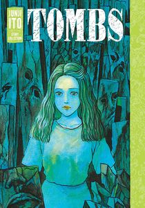 [Tombs: Junji Ito Story Collection (Hardcover) (Product Image)]