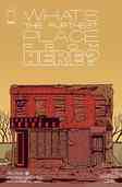 [The cover for What's The Furthest Place From Here? #1 (Cover A Boss)]
