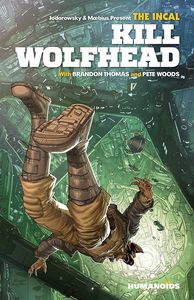 [The Incal: Kill Wolfhead (Hardcover) (Product Image)]