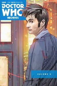 [Doctor Who: The Tenth Doctor: IDW: Archives Omnibus: Volume 3 (Product Image)]
