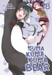[Kuma Kuma Kuma Bear: Volume 18 (Light Novel) (Product Image)]