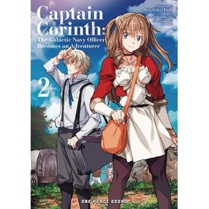 [Captain Corinth: The Galactic Navy Officer Becomes An Adventurer: Captain Corinth: Volume 2 (Product Image)]