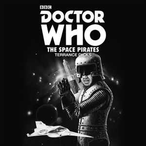 [Doctor Who: The Space Pirates (Product Image)]