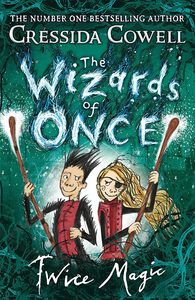 [The Wizards Of Once: Book 2: Twice Magic (Product Image)]