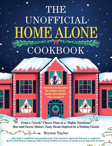 [The Unofficial Home Alone Cookbook (Hardcover) (Product Image)]