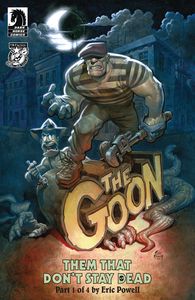 [The Goon: Them That Don't Stay Dead #1 (Cover A Powell) (Product Image)]