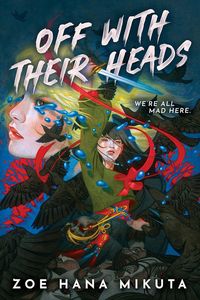 [Off With Their Heads (Hardcover) (Product Image)]
