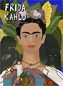 [Frida Kahlo: Her Life, Her Art, Her Home (Hardcover) (Product Image)]