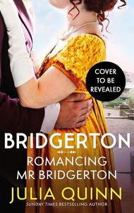 [Bridgertons: Book 4: Romancing Mr Bridgerton (Product Image)]