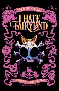 [I Hate Fairyland: Compendium 1: The Whole Fluffing Tale  (Product Image)]