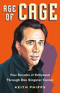 [Age Of Cage: Four Decades Of Hollywood One Singular Career (Product Image)]