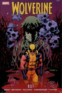 [Wolverine: Rot (Premiere Edition Hardcover) (Product Image)]