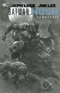 [Batman: Hush Unwrapped (Deluxe Edition Hardcover) (Product Image)]
