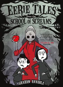 [Eerie Tales From The School Of Screams (Product Image)]