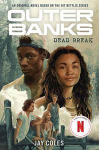 [Outer Banks: Dead Break (Hardcover) (Product Image)]