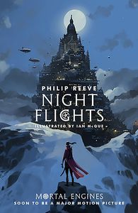 [Mortal Engines: Short Stories: Night Flights (Product Image)]