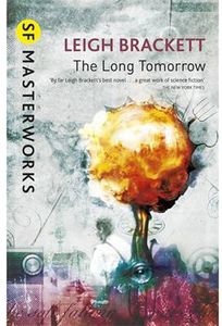 [SF Masterworks: The Long Tomorrow (Product Image)]
