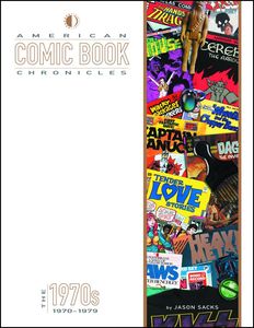 [American Comic Book Chronicles: The 1970s (Hardcover) (Product Image)]