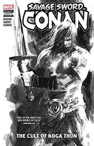 [Savage Sword Of Conan: Volume 1: Cult Of Koga Thun (Black & White Dm Variant) (Product Image)]