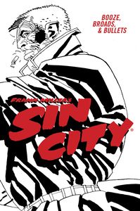 [Sin City: Volume 6: Booze, Broads & Bullets (4th Edition) (Product Image)]