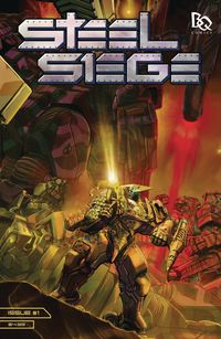 [The cover for Steel Siege #1]