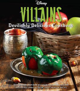 [Disney Villains: Devilishly Delicious Cookbook (Hardcover) (Product Image)]