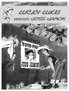 [Lucky Luke: Volume 27: Lucky Luke Versus Joss Jamon (Product Image)]