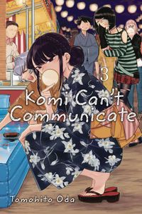 [Komi Can't Communicate: Volume 3 (Product Image)]
