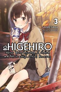 [Higehiro: After Being Rejected, I Shaved & Took in A High School Runaway: Volume 3 (Light Novel) (Product Image)]