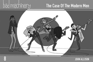 [Bad Machinery: Pocket Edition: Volume 8: The Case Of The Modern Men (Product Image)]