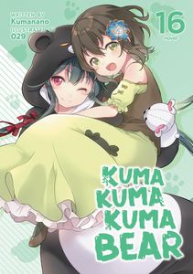 [Kuma Kuma Kuma Bear: Volume 16 (Product Image)]