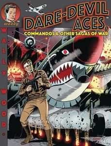 [Wally Wood: Dare Devil Aces (Hardcover) (Product Image)]