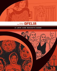 [Love & Rockets: Library: Volume 5: Ofelia (Product Image)]
