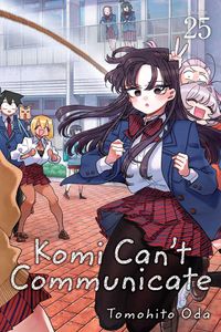 [Komi Can't Communicate: Volume 25 (Product Image)]