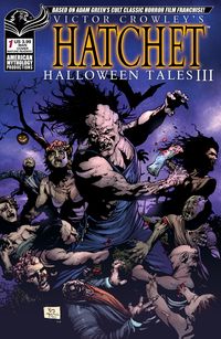 [The cover for Victor Crowley's Hatchet: Halloween III #1 (Cover A Dead Rise)]